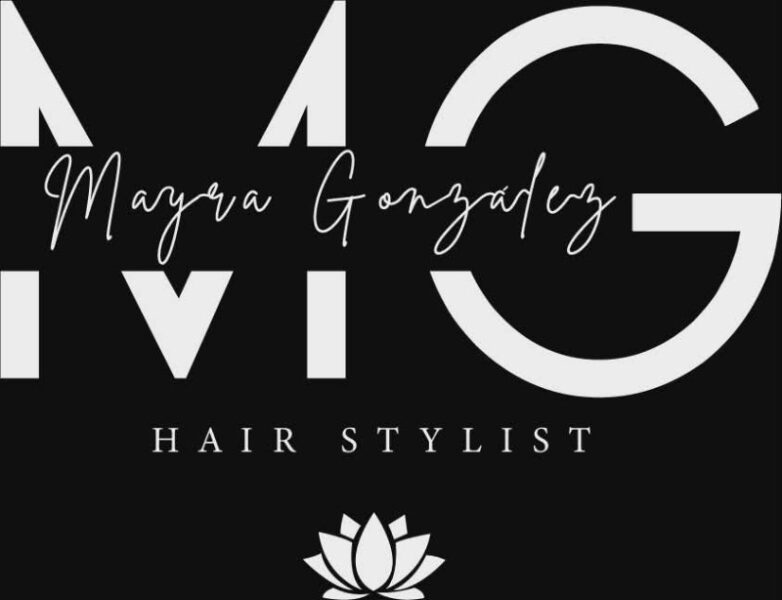 MG Hair Stylist Mayra Gonzalez